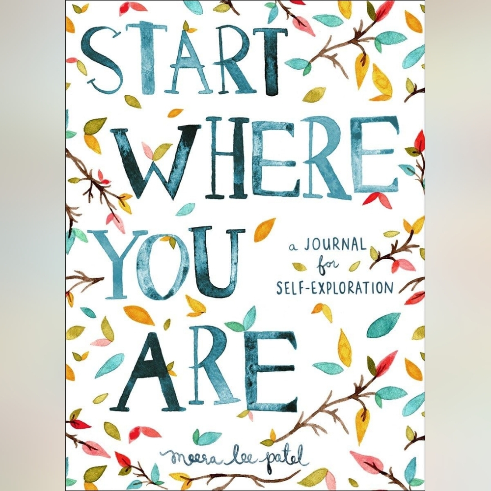 Start Where You Are: A Journal for Self-Exploration Stocking Stuffers